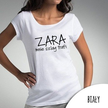 Bluzka damska "ZARA mnie szlag trafi" Moocha biały